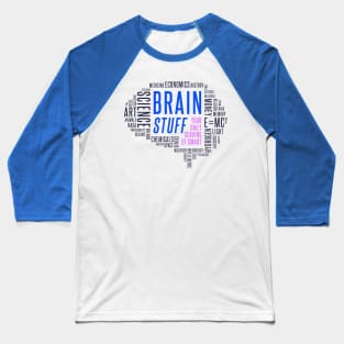 Brain Stuff Calligram v2 Baseball T-Shirt